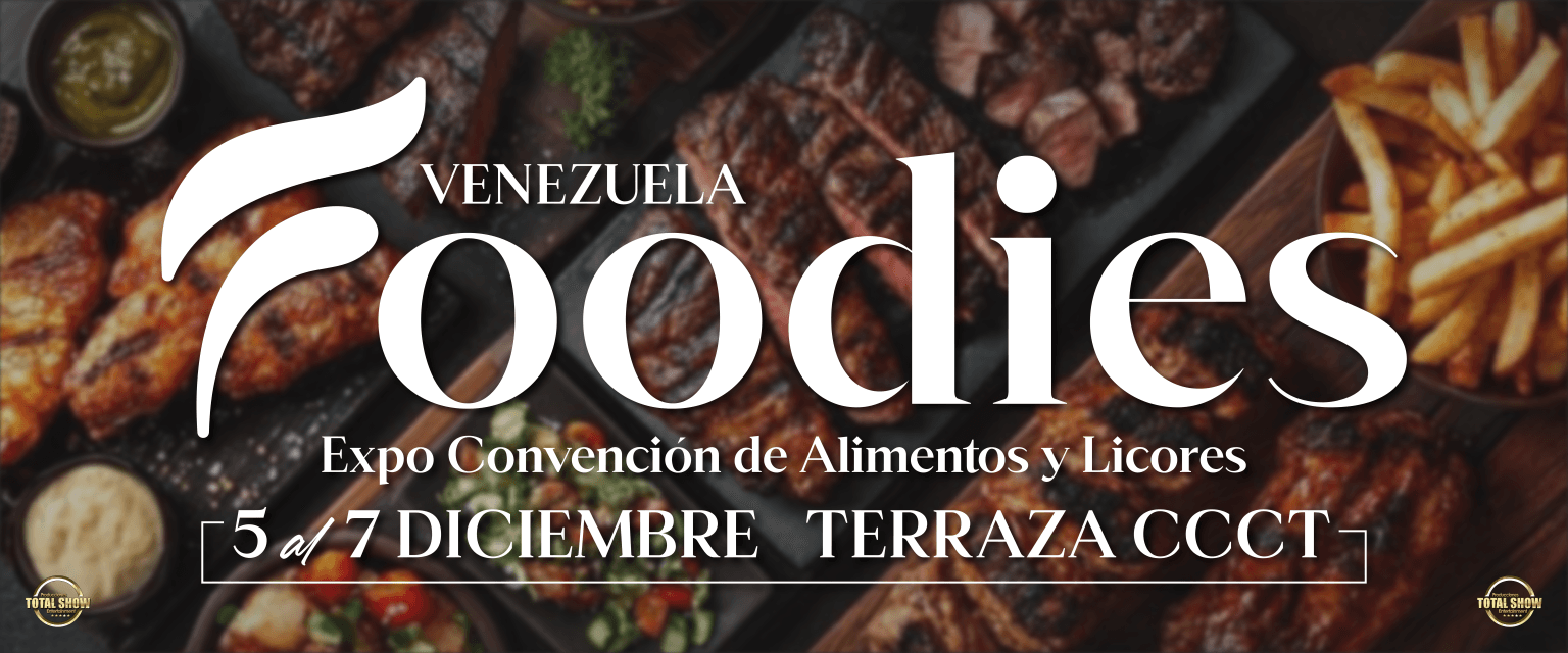 Mayor exposición gastronómica del año Foodies Venezuela 2025